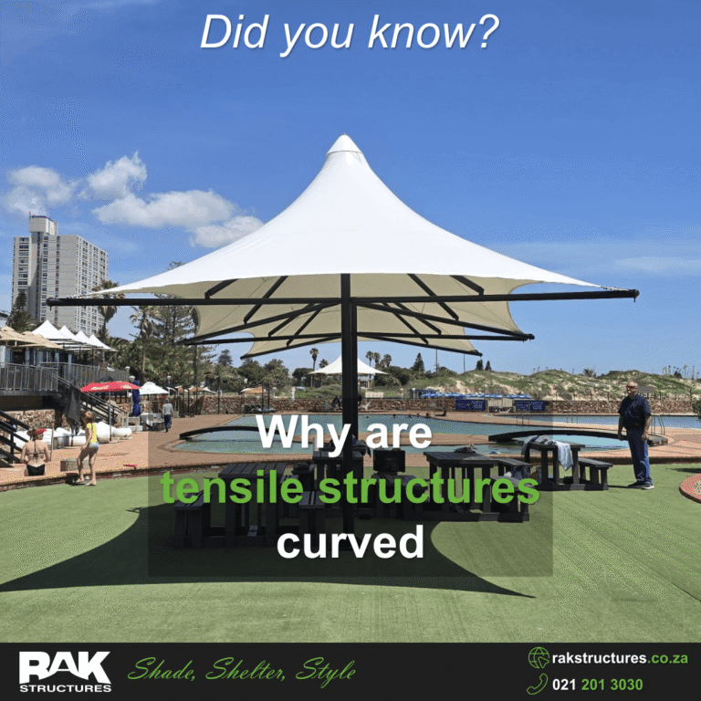 Why are Tensile Structures curved? 7 Reasons why Curves create Strength